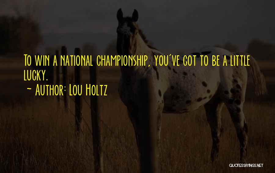 Incrustado English Quotes By Lou Holtz