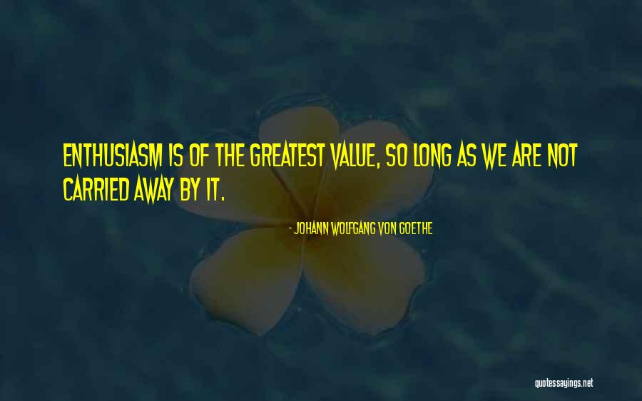 Incubating Goose Quotes By Johann Wolfgang Von Goethe Incubating Goose Quotes By Johann Wolfgang Von Goethe