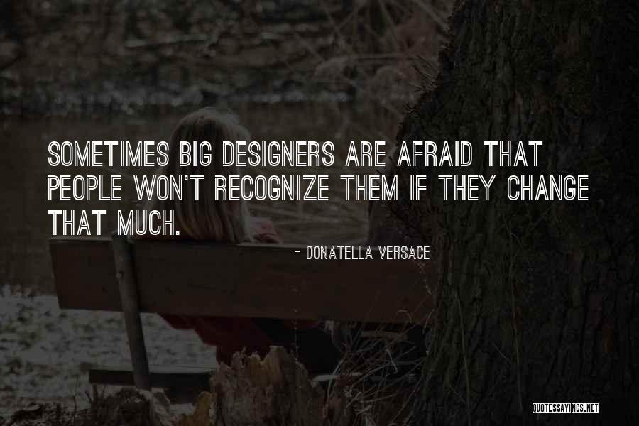 Inculcarles Quotes By Donatella Versace Inculcarles Quotes By Donatella Versace