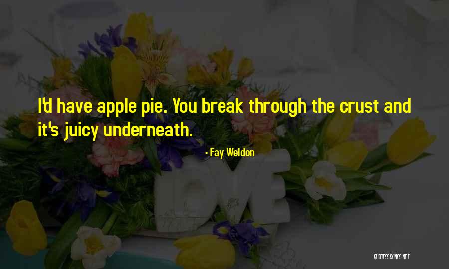 Inculcate In Life Quotes By Fay Weldon Inculcate In Life Quotes By Fay Weldon