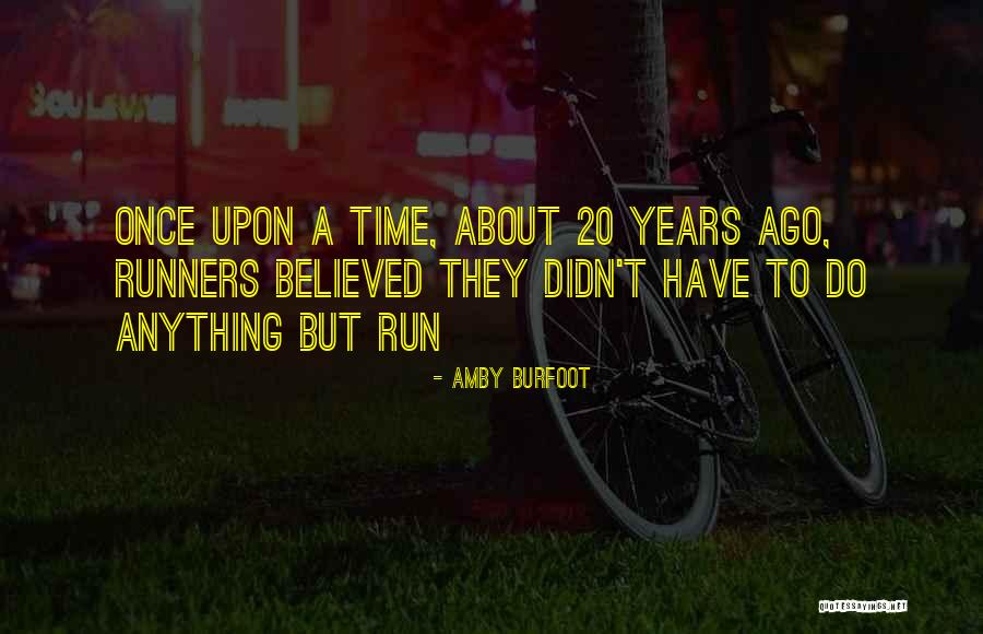 Inculcation Def Quotes By Amby Burfoot Inculcation Def Quotes By Amby Burfoot