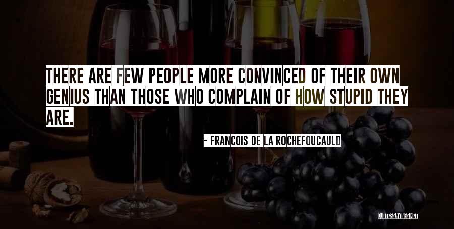 Inculpate Def Quotes By Francois De La Rochefoucauld Inculpate Def Quotes By Francois De La Rochefoucauld