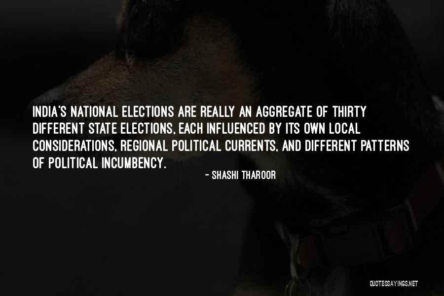 Incumbency Quotes By Shashi Tharoor