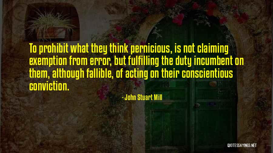 Incumbent Quotes By John Stuart Mill Incumbent Quotes By John Stuart Mill