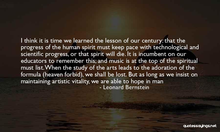 Incumbent Quotes By Leonard Bernstein Incumbent Quotes By Leonard Bernstein