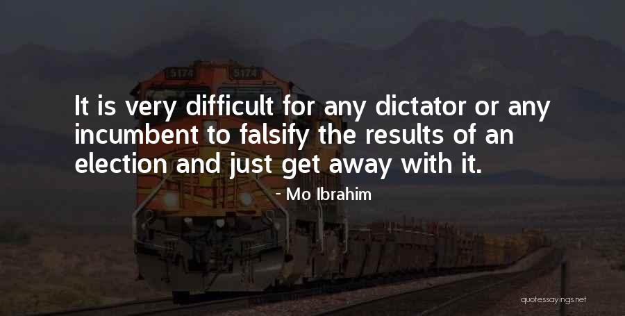 Incumbent Quotes By Mo Ibrahim Incumbent Quotes By Mo Ibrahim