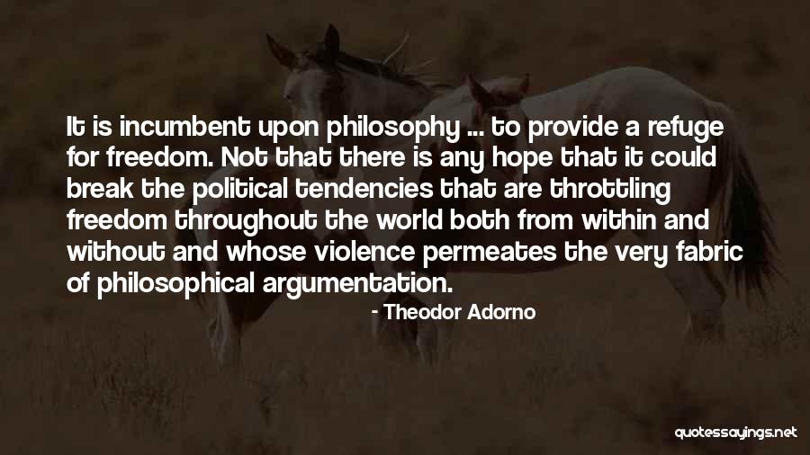 Incumbent Quotes By Theodor Adorno Incumbent Quotes By Theodor Adorno
