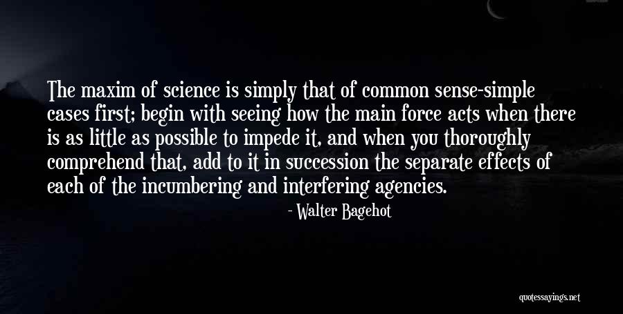 Incumbering Quotes By Walter Bagehot Incumbering Quotes By Walter Bagehot