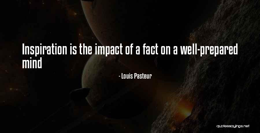 Incurious People Quotes By Louis Pasteur