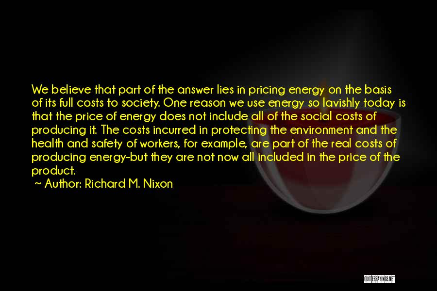 Incurred Costs Quotes By Richard M. Nixon