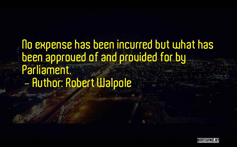 Incurred Quotes By Robert Walpole