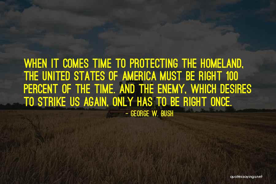 Incurrir Diccionario Quotes By George W. Bush Incurrir Diccionario Quotes By George W. Bush