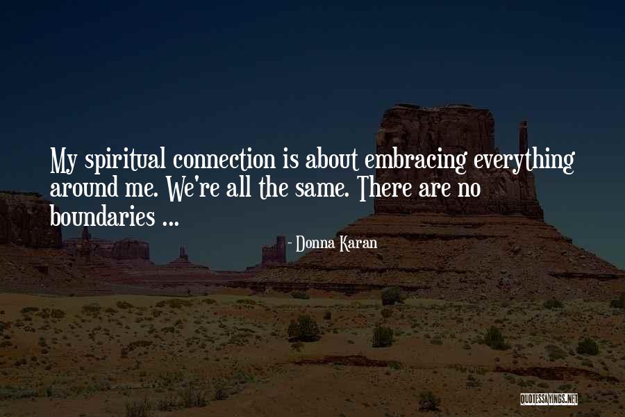 Incursion Games Quotes By Donna Karan Incursion Games Quotes By Donna Karan