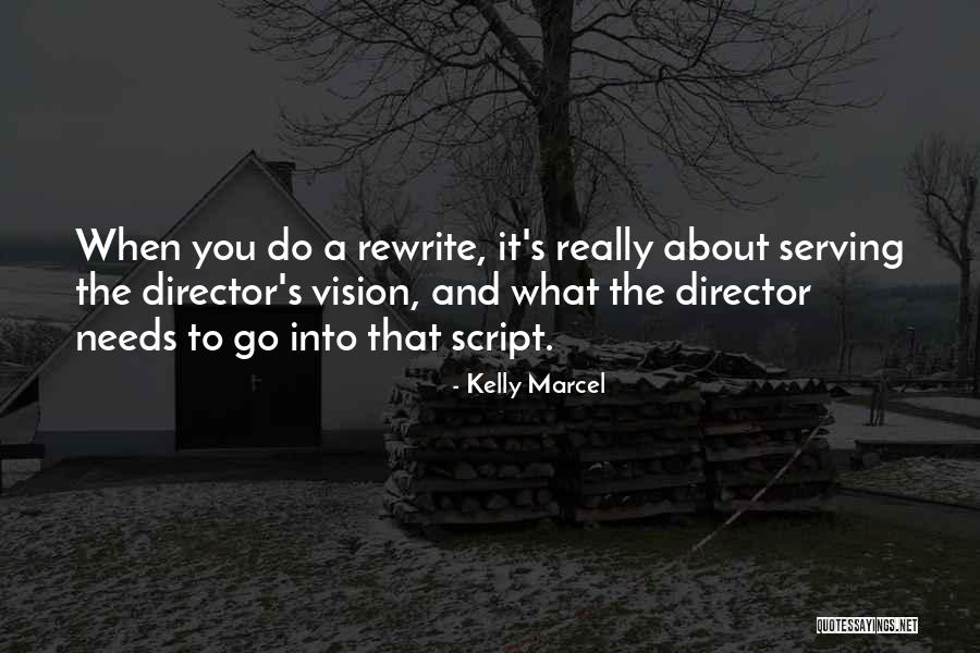 Incursion Games Quotes By Kelly Marcel Incursion Games Quotes By Kelly Marcel