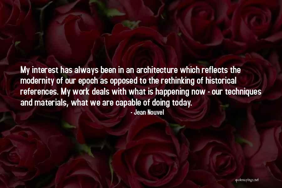 Incutere Paura Quotes By Jean Nouvel Incutere Paura Quotes By Jean Nouvel