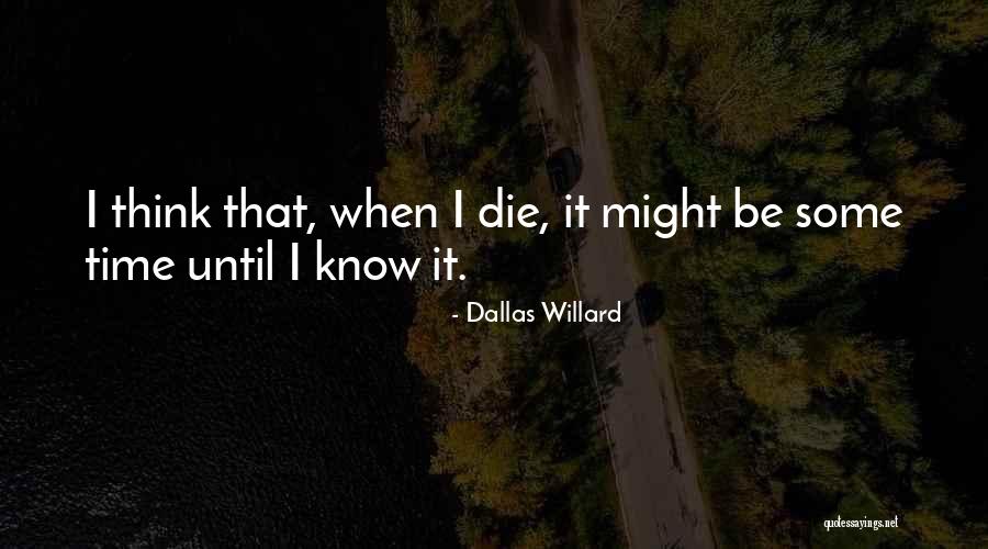 Incutiu Quotes By Dallas Willard Incutiu Quotes By Dallas Willard