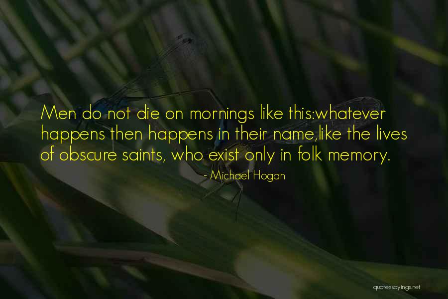 Incutiu Quotes By Michael Hogan Incutiu Quotes By Michael Hogan