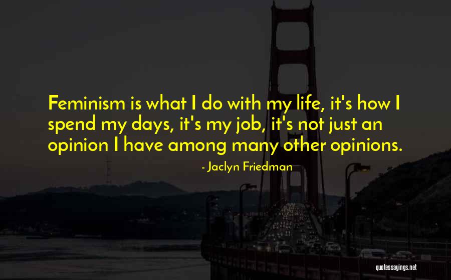 Incy Quotes By Jaclyn Friedman Incy Quotes By Jaclyn Friedman