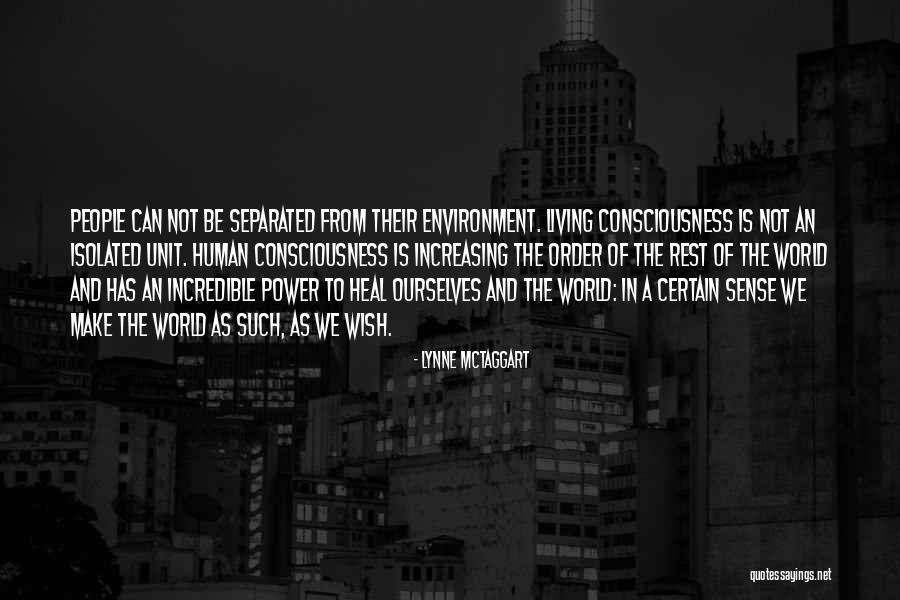 Ind Quotes By Lynne McTaggart Ind Quotes By Lynne McTaggart