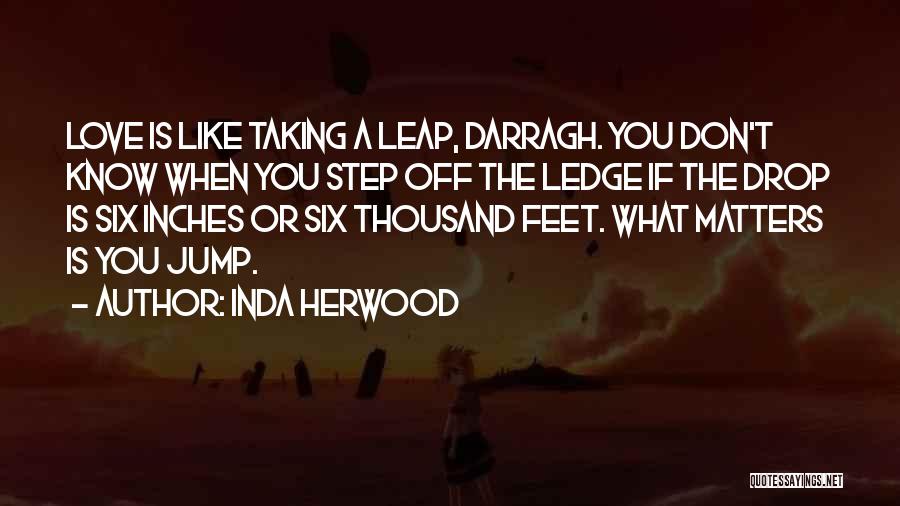 Inda Herwood Quotes 531555