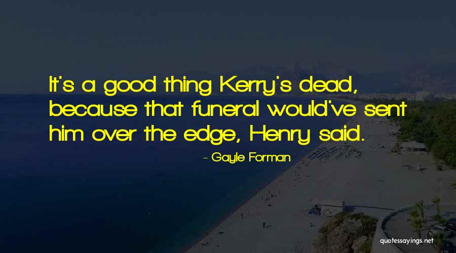 Indagando Definicion Quotes By Gayle Forman Indagando Definicion Quotes By Gayle Forman
