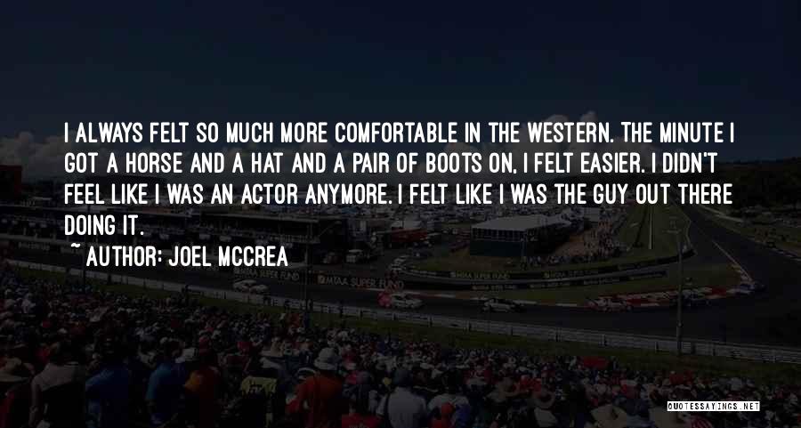 Indagar En Quotes By Joel McCrea