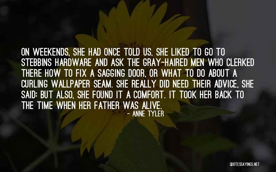 Indalecio Cardozo Quotes By Anne Tyler Indalecio Cardozo Quotes By Anne Tyler