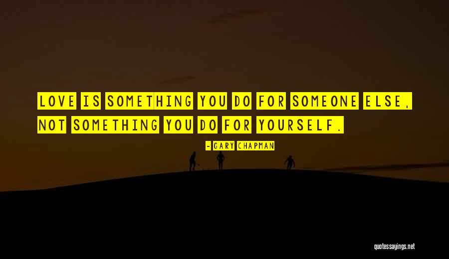 Indarto Budiwitono Quotes By Gary Chapman Indarto Budiwitono Quotes By Gary Chapman
