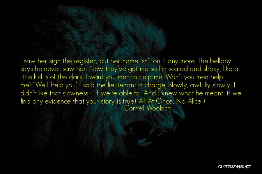 Indeajuns Dex Quotes By Cornell Woolrich Indeajuns Dex Quotes By Cornell Woolrich