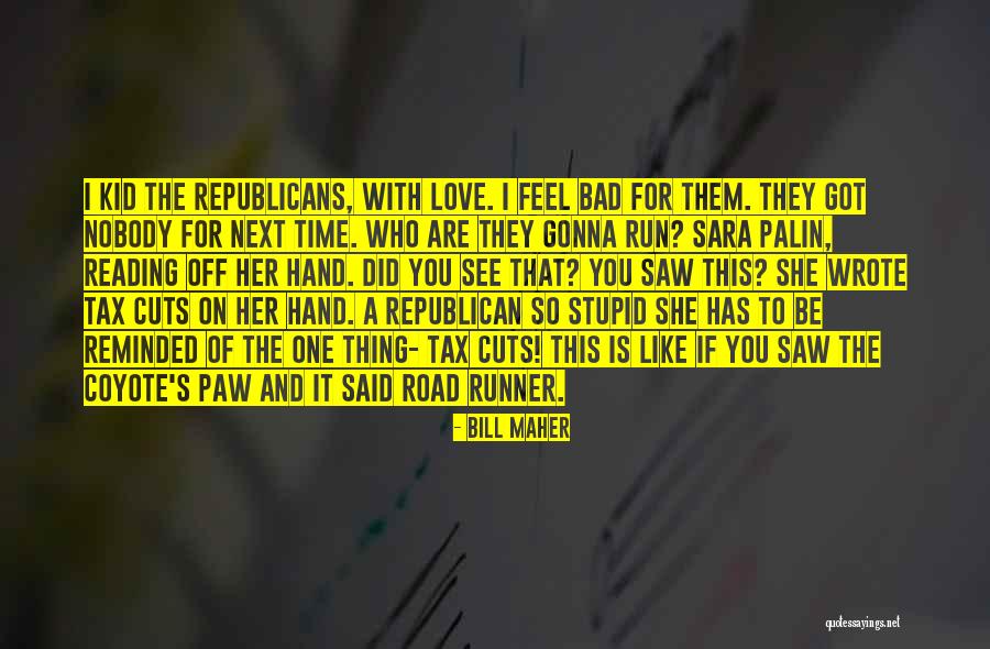 Indebted Man Quotes By Bill Maher Indebted Man Quotes By Bill Maher