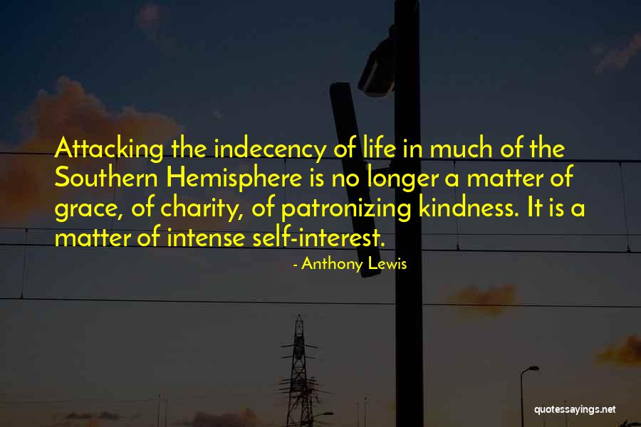Indecency Quotes By Anthony Lewis Indecency Quotes By Anthony Lewis
