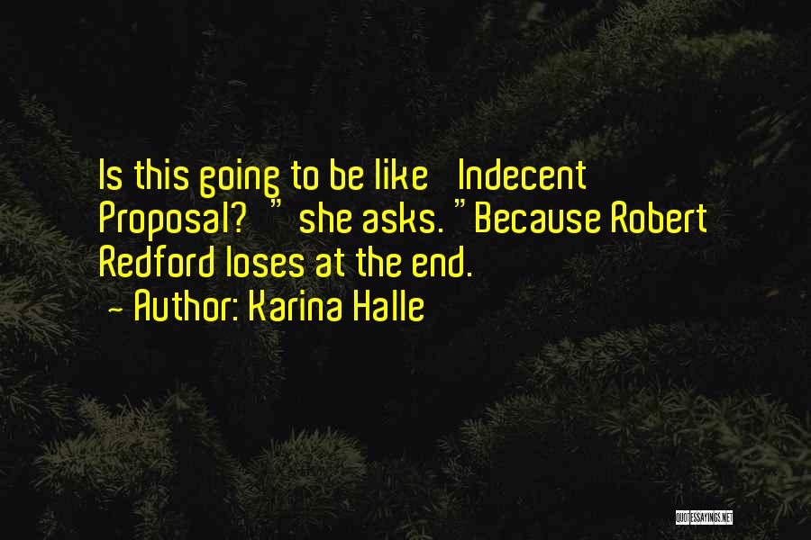 Indecent Proposal Quotes By Karina Halle