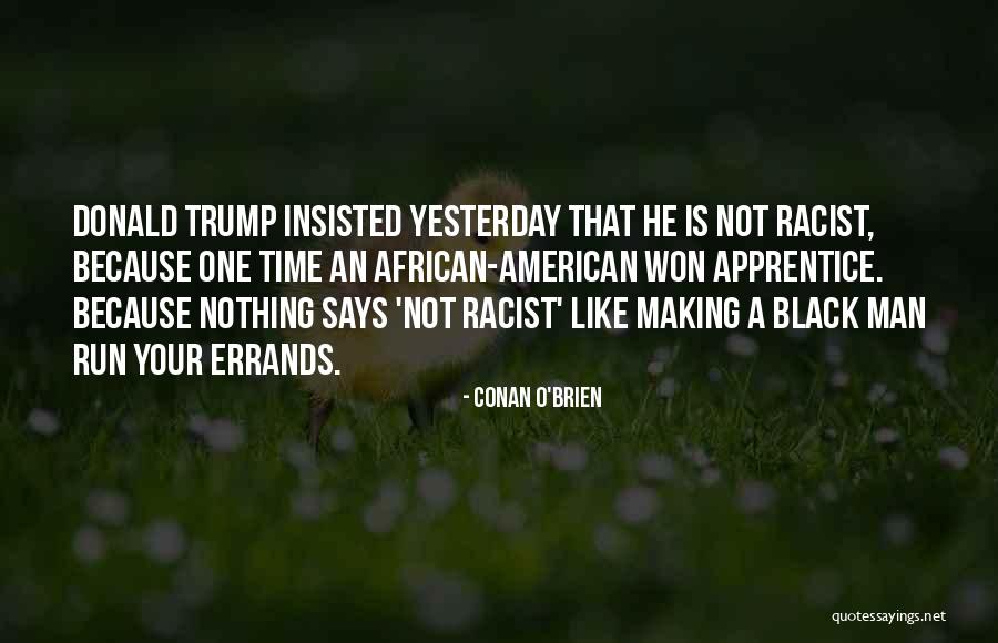 Indecente En Quotes By Conan O'Brien Indecente En Quotes By Conan O'Brien