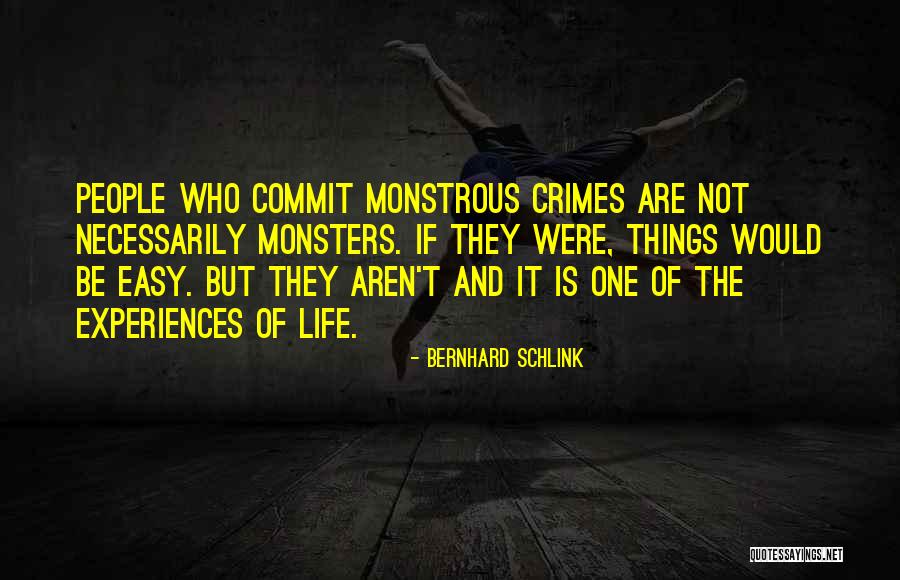 Indecente Proposition Quotes By Bernhard Schlink Indecente Proposition Quotes By Bernhard Schlink