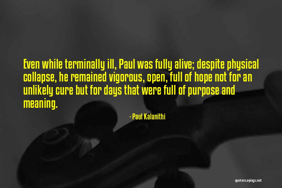 Indecipherable Define Quotes By Paul Kalanithi Indecipherable Define Quotes By Paul Kalanithi