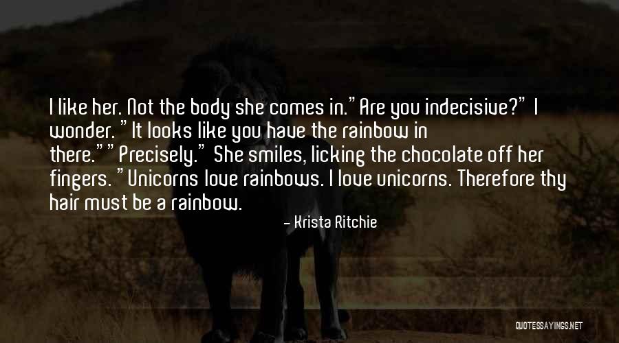 Indecisive Love Quotes By Krista Ritchie Indecisive Love Quotes By Krista Ritchie