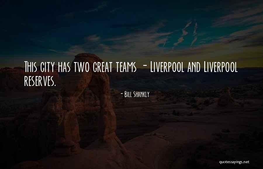 Indecorosamente Quotes By Bill Shankly