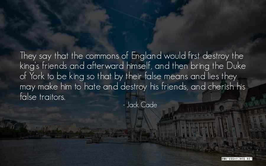 Indecorosamente Quotes By Jack Cade Indecorosamente Quotes By Jack Cade