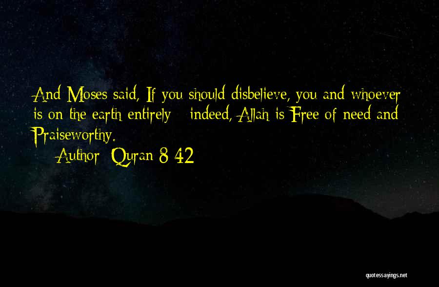 Indeed Allah Quotes By Quran 8 42