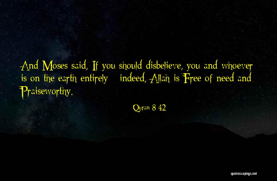Indeed Allah Quotes By Quran 8 42 Indeed Allah Quotes By Quran 8 42