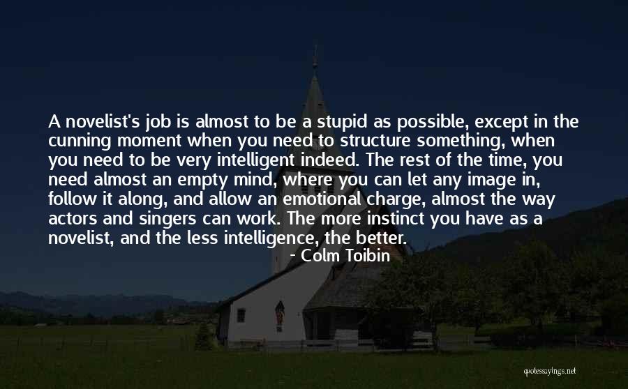 Indeed Job Quotes By Colm Toibin Indeed Job Quotes By Colm Toibin