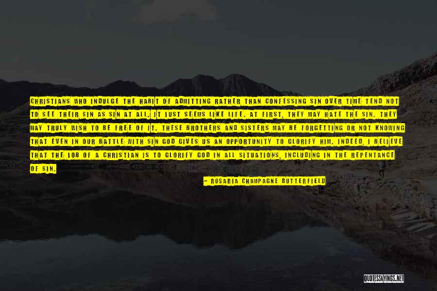 Indeed Job Quotes By Rosaria Champagne Butterfield Indeed Job Quotes By Rosaria Champagne Butterfield