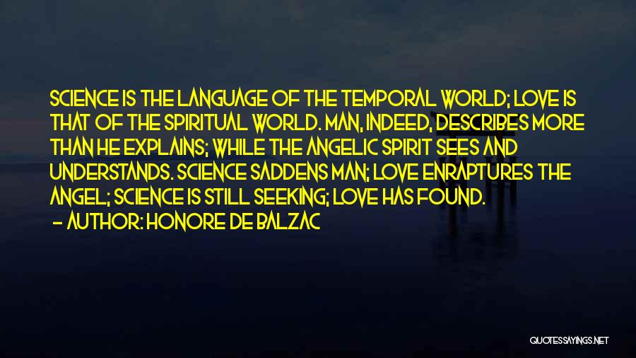 Indeed Love Quotes By Honore De Balzac