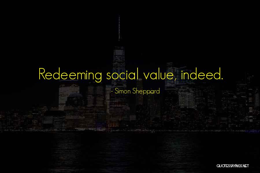 Indeed Quotes By Simon Sheppard Indeed Quotes By Simon Sheppard
