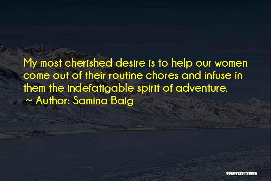 Indefatigable Quotes By Samina Baig