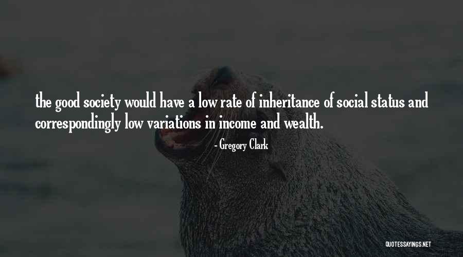 Indefeasible Quotes By Gregory Clark Indefeasible Quotes By Gregory Clark