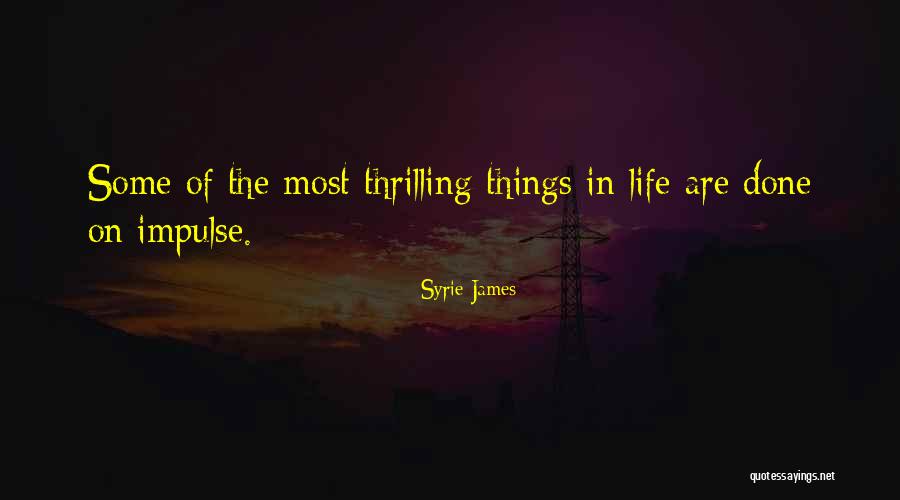 Indefeasibly Vested Quotes By Syrie James Indefeasibly Vested Quotes By Syrie James