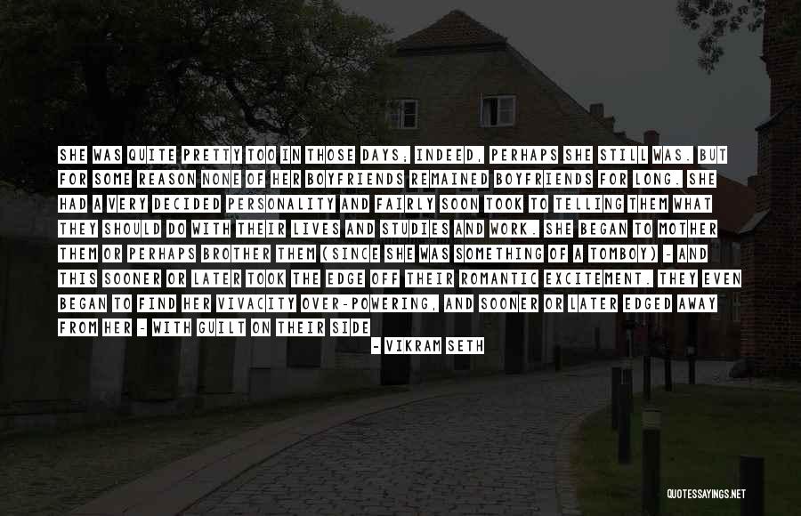 Indefectible Significado Quotes By Vikram Seth Indefectible Significado Quotes By Vikram Seth