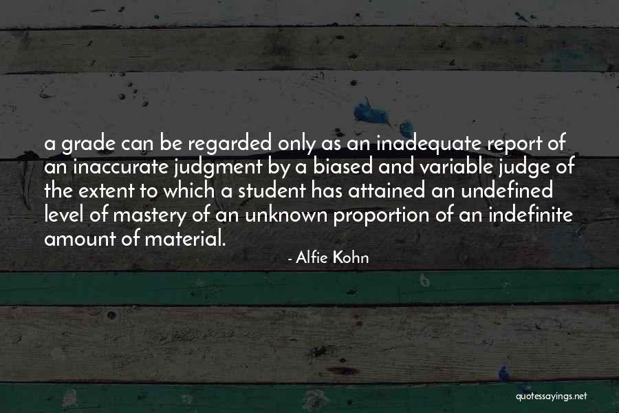 Indefinite Quotes By Alfie Kohn