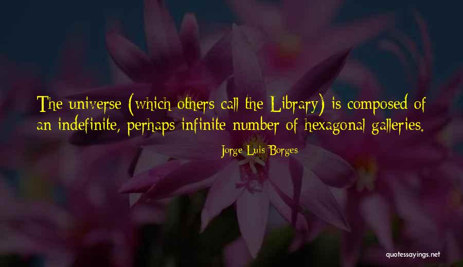 Indefinite Quotes By Jorge Luis Borges